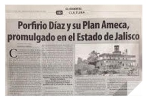 PORFIRIO DÍAZ Y SU PLAN AMECA, PROMULGADO EN EL ESTADO DE JALISCO.